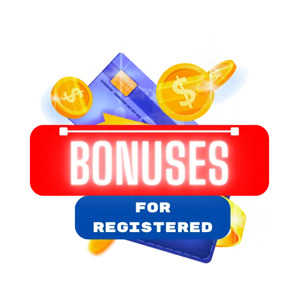 Bonuses for Registered Players